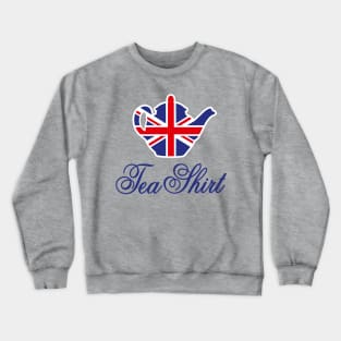 Tea Shirt British teapot Union Jack UK tea pun Crewneck Sweatshirt